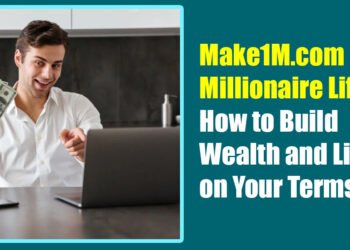 Make1M.com Millionaire Life: How to Build Wealth and Live on Your Terms