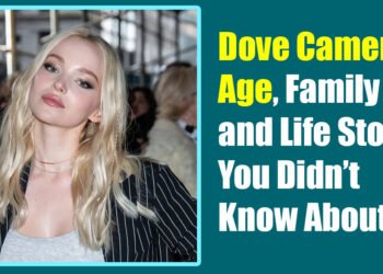 Dove Cameron Age, Family, and Life Story You Didn’t Know About