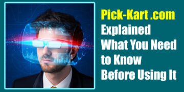 Pick-Kart .com Explained: What You Need to Know Before Using It
