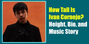 How Tall Is Ivan Cornejo? Height, Bio, and Music Story