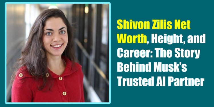 Shivon Zilis Net Worth, Height, and Career: The Story Behind Musk’s Trusted AI Partner