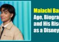Malachi Barton Age, Biography, and His Rise as a Disney Star