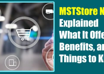 MSTStore Net Explained: What It Offers, Benefits, and Things to Know