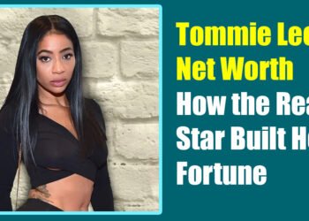 Tommie Lee Net Worth: How the Reality Star Built Her Fortune