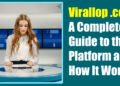 Virallop .com: A Complete Guide to the Platform and How It Works