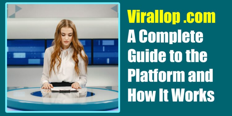 Virallop .com: A Complete Guide to the Platform and How It Works