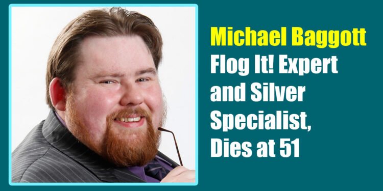 Michael Baggott, Flog It! Expert and Silver Specialist, Dies at 51