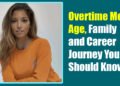 Overtime Megan Age, Family and Career Journey You Should Know