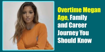 Overtime Megan Age, Family and Career Journey You Should Know