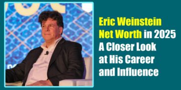 Eric Weinstein Net Worth in 2025: A Closer Look at His Career and Influence