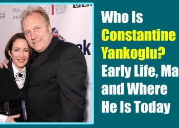 Who Is Constantine Yankoglu? Early Life, Marriage, and Where He Is Today