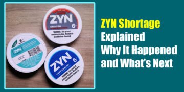 ZYN Shortage Explained: Why It Happened and What’s Next