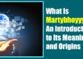 What Is Martybhoyyyy? An Introduction to Its Meaning and Origins