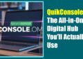 QuikConsole com: The All-in-One Digital Hub You’ll Actually Use
