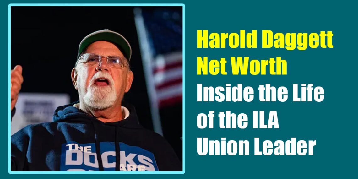 Harold Daggett Net Worth: Inside the Life of the ILA Union Leader