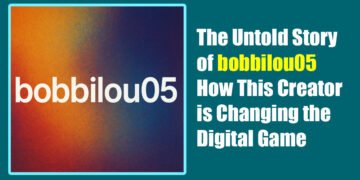 The Untold Story of bobbilou05: How This Creator is Changing the Digital Game