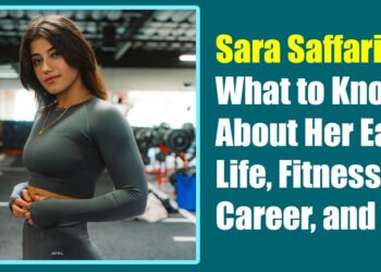 Sara Saffari Age: What to Know About Her Early Life, Fitness Career, and More